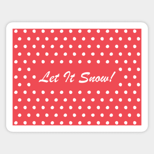 Let It Snow (Arctic) Sticker
